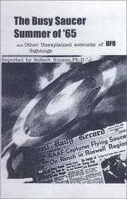 Tapa de The Busy Saucer Summer of '65 and Other Unexplained accounts of UFO Sightings