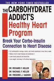 Tapa de The carbohydrate addict's healthy heart program