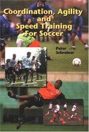 Tapa de Coordination, Agility And Speed Training For Soccer
