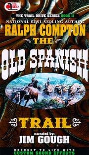 Tapa de The Old Spanish Trail (The Trail Drive Series, 11)