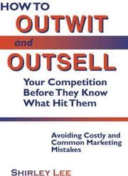 Tapa de How to Outwit and Outsell Your Competition Before They Know What Hit Them