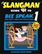 Tapa de The Slangman Guide to Biz Speak 1 (Slangman Guides to Biz Speak)