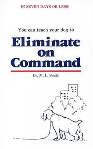Tapa de You can teach your dog to eliminate on command