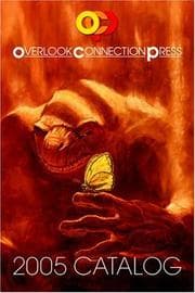 Tapa de 2005 Overlook Connection Press Catalog And Fiction Sampler