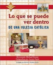 Tapa de Lo que se puede ver dentro de una iglesia Catolica