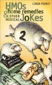 Tapa de Hmos, Home Remedies & Other Medical Jokes