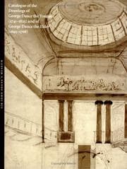 Tapa de Catalogue of the drawings of George Dance the Younger (1741-1825) and of George Dance the Elder (1695-1768)