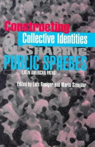Tapa de Constructing Collective Identities and Shaping Public Spheres