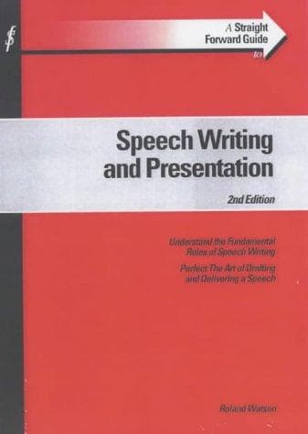 Tapa de A Straightforward Guide to Speech Writing and Presentation (Straightforward Guides)
