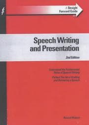 Tapa de A Straightforward Guide to Speech Writing and Presentation (Straightforward Guides)