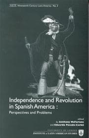 Tapa de Independence and Revolution in Spanish America