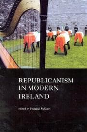 Tapa de REPUBLICANISM IN MODERN IRELAND; ED. BY FEARGHAL MCGARRY