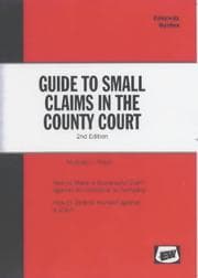 Tapa de Guide to Small Claims in the County Court (Key Advice Guides)