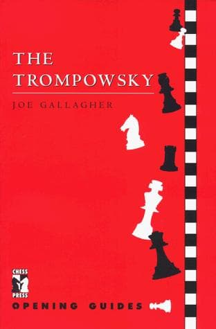 Tapa de The Trompowsky (Chess Press Opening Guides)