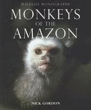 Tapa de Monkeys of the Amazon (Wildlife Monographs)