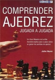 Tapa de Comprender ajedrez jugada a jugada