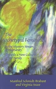 Tapa de Archetypal Feminine in the Mystery Stream of Humanity