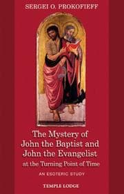 Tapa de The Mystery of John the Baptist And John the Evangeli Turning Point of Time