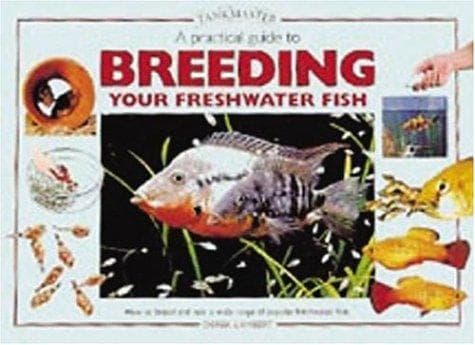 Tapa de A Practical Guide to Breeding Your Freshwater Fish