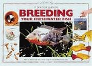 Tapa de A Practical Guide to Breeding Your Freshwater Fish