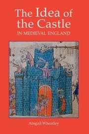 Tapa de The idea of the castle in medieval England