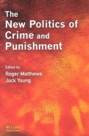 Tapa de NEW POLITICS OF CRIME AND PUNISHMENT; ED. BY ROGER MATTHEWS