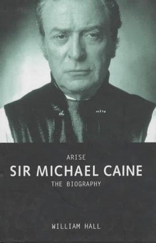 Tapa de Arise, Sir Michael Caine