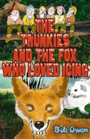 Tapa de The Trunkies and the Fox Who Loved Icing