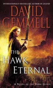 Tapa de The Hawk Eternal (A Novel of the Hawk Queen)