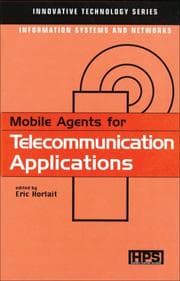 Tapa de Mobile Agents for Telecommunication Applications (Innovative Technology Series)