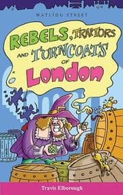 Tapa de Rebels, Traitors and Turncoats of London (Of London Series)