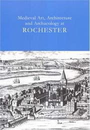 Tapa de Medieval art, architecture and archaeology at Rochester