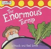 Tapa de The Enormous Turnip (First Fairytale Tactile Board Book)