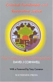Tapa de CRIMINAL PUNISHMENT AND RESTORATIVE JUSTICE: PAST, PRESENT AND FUTURE PERSPECTIVES