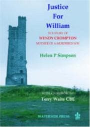 Tapa de JUSTICE FOR WILLIAM: THE STORY OF WENDY CROMPTON: MOTHER OF A MURDERED SON