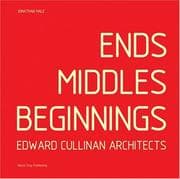 Tapa de Ends Middles Beginnings; Edward Cullinan Architects