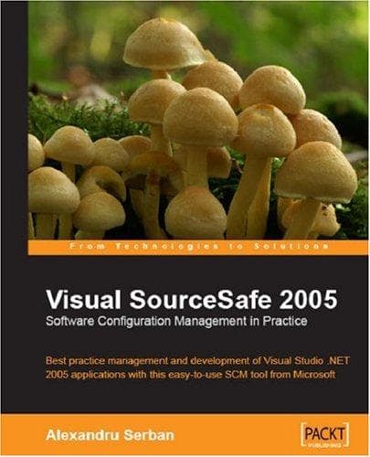 Tapa de Visual SourceSafe 2005 Software Configuration Management in Practice