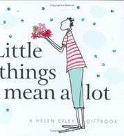 Tapa de Little Things Mean a Lot (Helen Exley Giftbooks) (Helen Exley Giftbooks)
