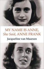 Tapa de My name is Anne, she said, Anne Frank
