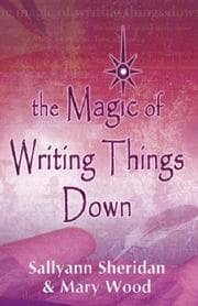 Tapa de The magic of writing things down