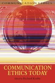 Tapa de Communication Ethics Today (Communication Ethics)