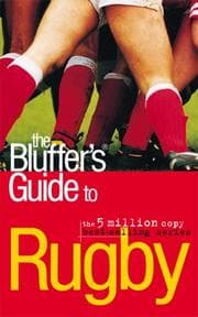 Tapa de The Bluffer's Guide to Rugby (Bluffer's Guides)