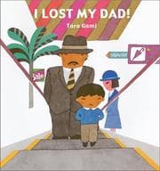 Tapa de I Lost My Dad (Children's Books from Around the World)