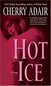 Tapa de Hot Ice (The Men of T-FLAC, Book 7)