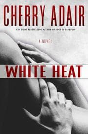Tapa de White Heat (The Men of T-FLAC, Book 11)