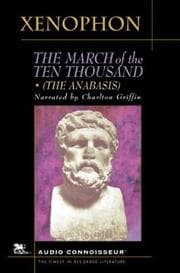 Tapa de The March of the Ten Thousand (The March Upcountry, The Anabasis, The Persian Expedition)