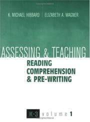 Tapa de Assessing and teaching reading comprehension and pre-writing, K-3