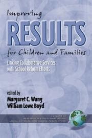 Tapa de Improving Results for Children and Families : Linking collaborative Services with Scool Reform Efforts (Research in Educational Policy: Local, National & Global Perspectives)