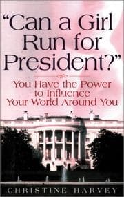 Tapa de Can a Girl Run for President?