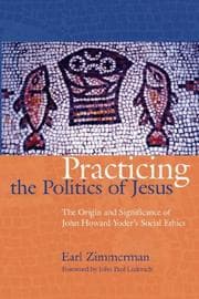Tapa de Practicing the Politics of Jesus